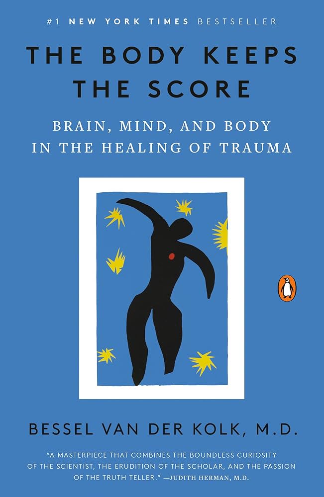 Bessel Van der Kolk - The Body Keeps the Score