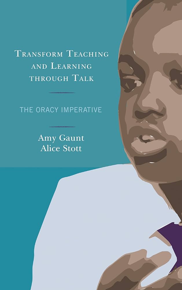 Amy Gaunt - The Oracy Imperative